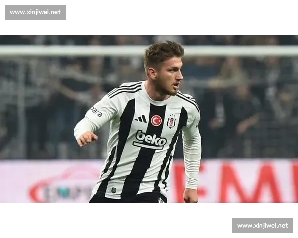 迪马济奥确认！贝西克塔斯 1700 万欧先租后买锁定亚伯拉罕